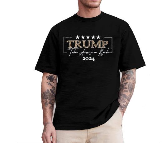 Take America Back Trump T- Shirt