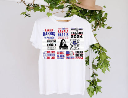 Kamala Harris, The First But Not The Last T- Shirt